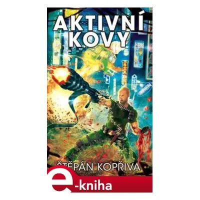 Aktivní kovy - Štěpán Kopřiva