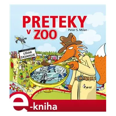 Preteky v Zoo - Peter S. Milan