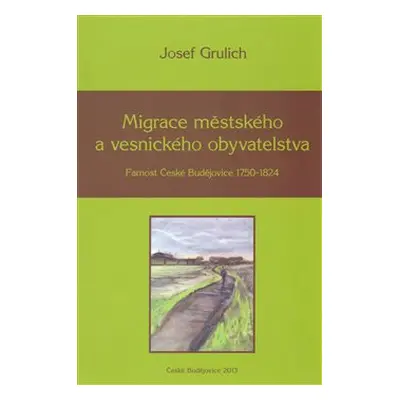 Migrace městského a vesnického obyvatelstva - Josef Grulich