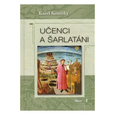 Učenci a šarlatáni - Karel Koutský