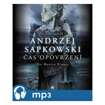 Čas opovržení, mp3 - Andrzej Sapkowski