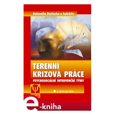 Terénní krizová práce - Bohumila Baštecká