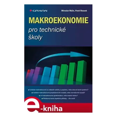 Makroekonomie pro technické školy - Miroslav Máče, Pavel Rousek