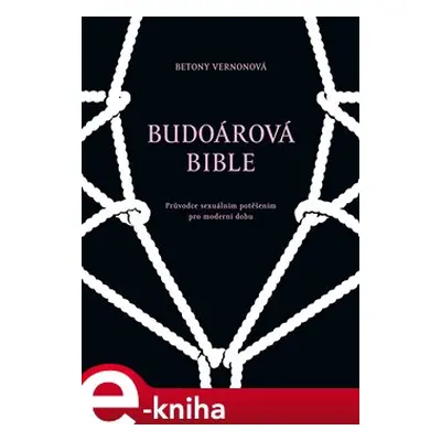 Budoárová bible - Betony Vernonová