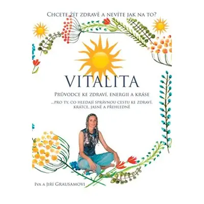 Vitalita - Iva Grausamová, Jiří Grausam