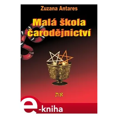 Malá škola čarodějnictví - Zuzana Antares