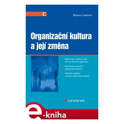 Organizační kultura a její změna - Růžena Lukášová