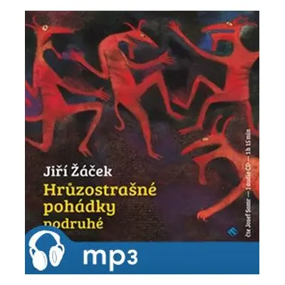 Hrůzostrašné pohádky podruhé, mp3 - Jiří Žáček