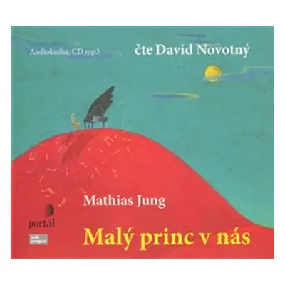 Malý princ v nás - Mathias Jung