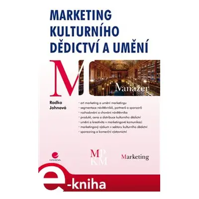 Marketing kulturního dědictví a umění - Radka Johnová