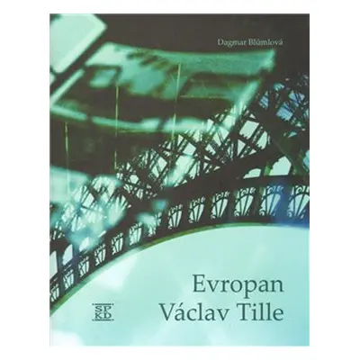 Evropan Václav Tille - Dagmar Blümlová