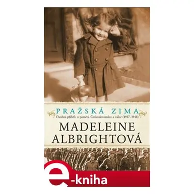 Pražská zima - Madeleine Albrightová