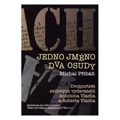 Jedno jméno, dva osudy - Michal Přibáň