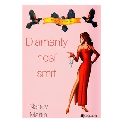 Diamanty nosí smrt - Nancy Martin