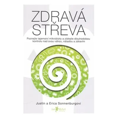 Zdravá střeva - Justin a Erica Sonnenburgovi