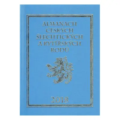 Almanach českých šlechtických a rytířských rodů 2018 - Karel Vavřínek