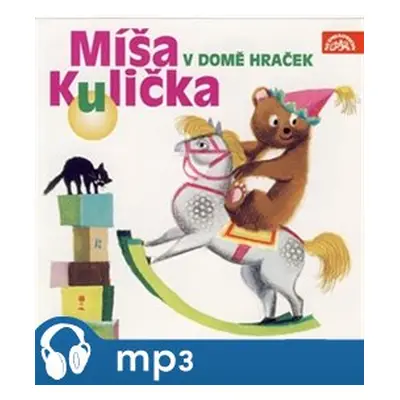 Míša Kulička v domě hraček, mp3 - Josef Menzel