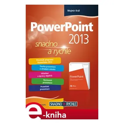 PowerPoint 2013 - Mojmír Král