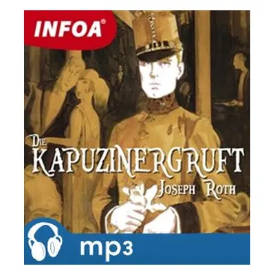 Die Kapuzinergruft, mp3 - Joseph Roth