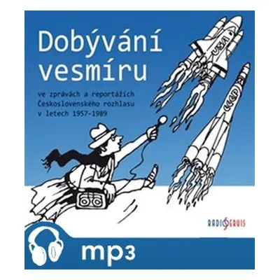 Dobývání vesmíru, mp3 - Tomáš Černý