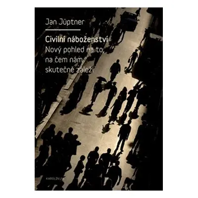 Civilní náboženství - Jan Jüptner