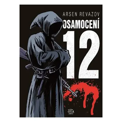 Osamocení 12 - Arsen Revazov