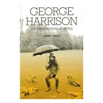 George Harrison - Graeme Thomson