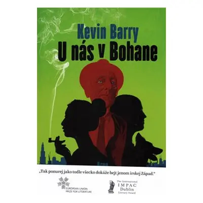 U nás v Bohane - Kevin Barry