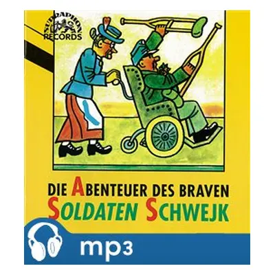 Die Abenteuer des braven Soldaten Schwejk, mp3 - Jaroslav Hašek