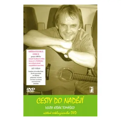 Cesty do nadějí + DVD - Vojta Kiďák Tomáško