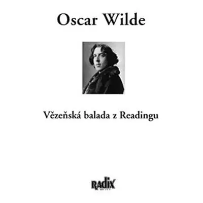 Vězeňská balada z Readingu - Oscar Wilde