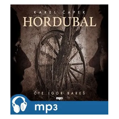 Hordubal, mp3 - Karel Čapek