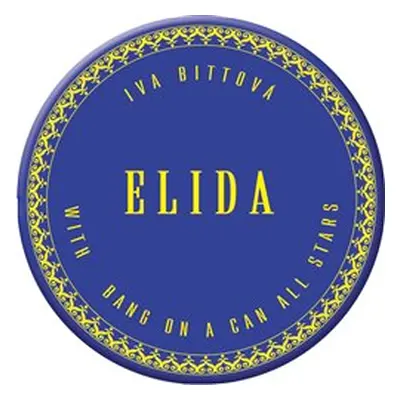 Elida - Bang On A Can All-Stars, Iva Bittová