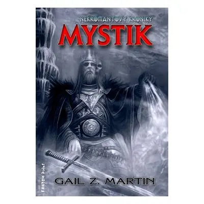 Mystik - Gail Z. Martin