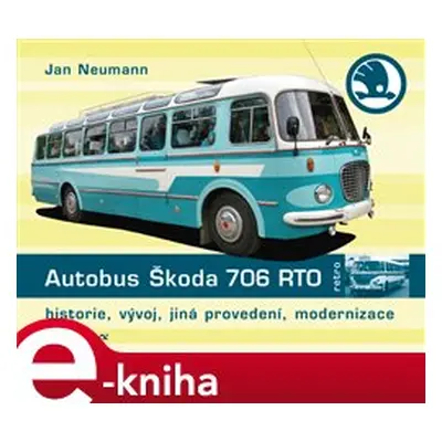 Autobus Škoda 706 RTO - Jan Neumann