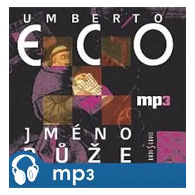 Jméno růže, mp3 - Umberto Eco