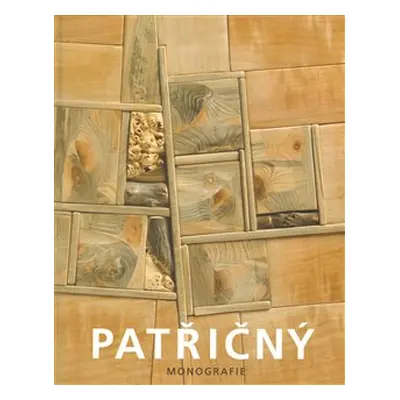 Patřičný. Monografie - Martin Patřičný