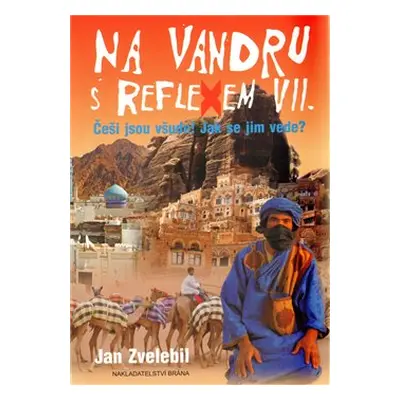 Na vandru s Reflexem VII. - Jan Zvelebil