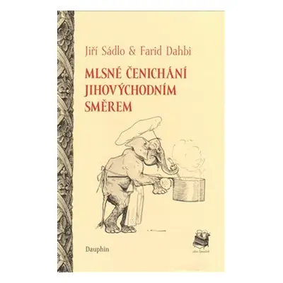 Mlsné čenichání - Jiří Sádlo, Farid Dahbi