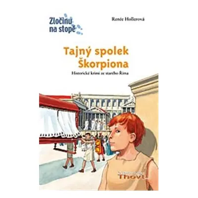 Tajný spolek Škorpiona - Renée Hollerová