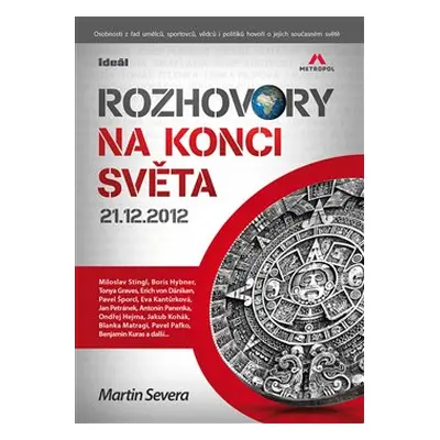 Rozhovory na konci světa - Martin Severa