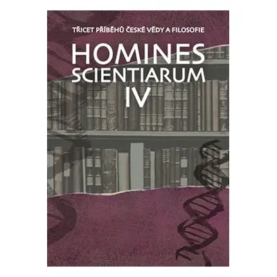 Homines scientiarum IV