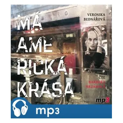 Má americká krása, mp3 - Veronika Bednářová