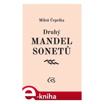 Druhý mandel sonetů - Miloň Čepelka