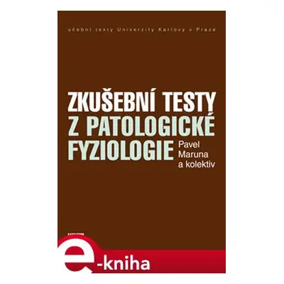 Zkušební testy z patologické fyziologie - Pavel Maruna