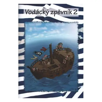 Vodácký zpěvník 2