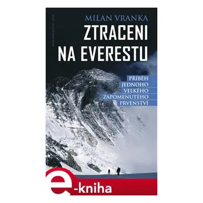 Ztraceni na Everestu - Milan Vranka