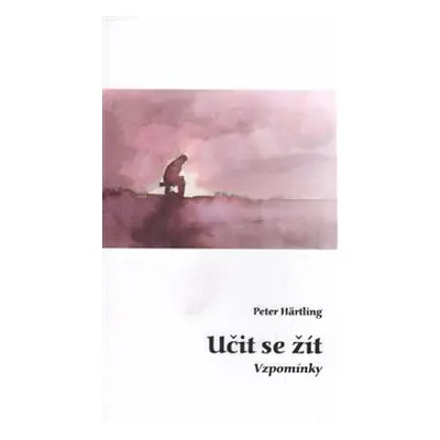 Učit se žít - Peter Härtling