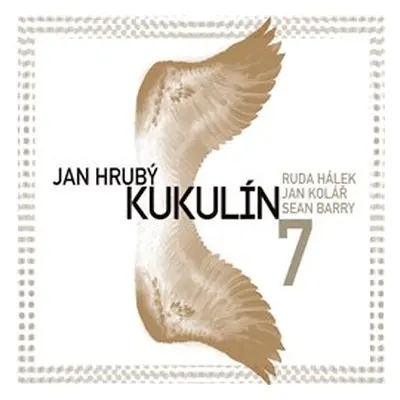 Hruby, Jan & Kukulin: 7 CD