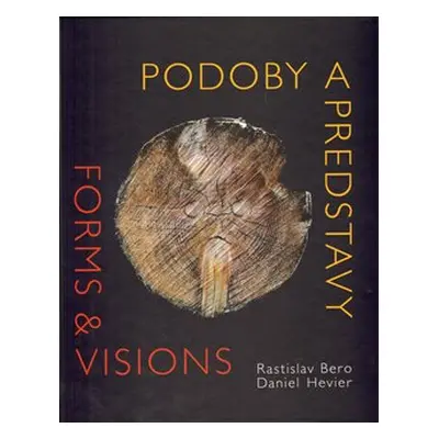 Podoby a predstavy - Daniel Hevier